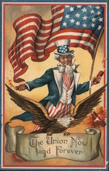 Uncle Sam with Flag: The Union Now and Forever Postcard