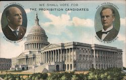 We Shall Vote for the Prohibition Candidates: Chafin & Watkins Political Postcard Postcard Postcard