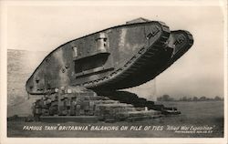 Famous Tank "Britannia" Balancing on Pile of Ties "Allied War Exposition" World War I Postcard Postcard Postcard