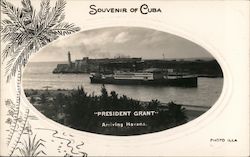 "President Grant" Arriving in Havana Postcard