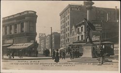 Hotel Dale in the Centre of the Shopping and Theatrical District of San Francisco Postcard