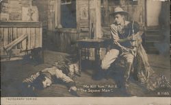 "Me Kill him!" - The Squaw Man, Act II Postcard