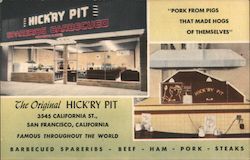 The Original Hick'ry Pit San Francisco, CA Postcard Postcard Postcard