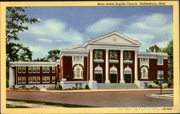 Main Street Baptist Church Hattiesburg, MS