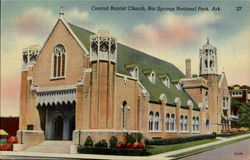 Central Baptist Church Hot Springs National Park, AR Postcard Postcard