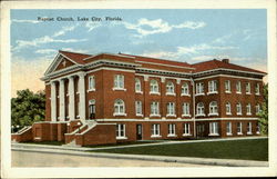 Baptist Church Lake City, FL Postcard Postcard