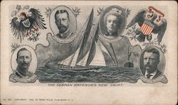 The German Emperor's new yacht. Emperor William II, Prince Henry, The Roosevelts. Theodore Roosevelt Postcard Postcard Postcard