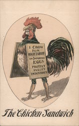 The Chicken Sandwich. Man in chicken suit and sandwich board. I crow for high tariff on imported eggs. Fantasy Postcard Postcard Postcard