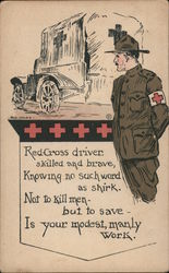 Red Cross driver skilled and brave, Knowing no such word as shirk. Postcard Postcard Postcard