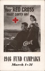 Nurse with man in wheelchair. Your Red Cross must carry on! Give 1946 Fund Campaign March 1-31. Postcard Postcard Postcard