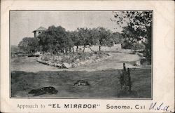 Approach to "El Mirador" Sonoma, CA Postcard Postcard Postcard