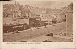 Old "Frisco" Scene on Market Street San Francisco, CA Postcard Postcard Postcard