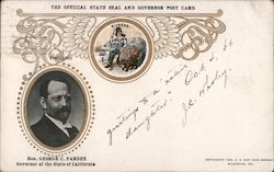 The Official State Seal and Governor Post Card - Hon. George C. Pardee Governor of the State of California Postcard Postcard Postcard