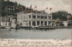 San Francisco Yacht Club Sausalito, CA Postcard Postcard Postcard