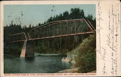 Bridge across Russian River, between Bohemia Grove and Camp Vacation Postcard