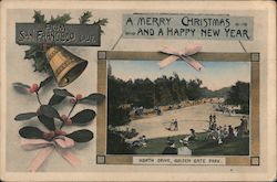 North Drive, Golden Gate Park, A Merry Christmas and a Happy New Year San Francisco, CA Postcard Postcard Postcard