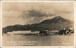 Califonia State prison at the foot of Mt. Tamalpais Postcard