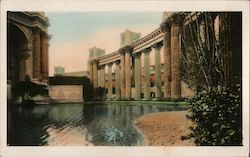 Lagoon and Colonnades, Palace of Fine Arts - PPIE San Francisco, CA Postcard Postcard Postcard