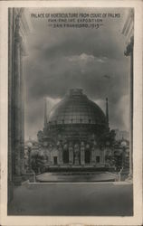 Palace of Horticulture From Court of Palms Postcard