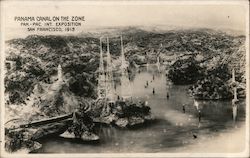 Panama Canal on the Zone - PPIE 1915 San Francisco, CA Postcard Postcard Postcard