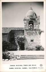 Original Tower and Bells, Carmel Mission Postcard