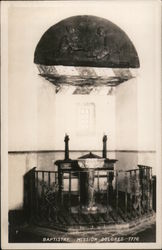 Baptistry Mission Dolores 1776 Postcard