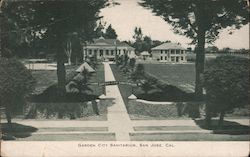 Garden City Sanitarium San Jose, CA Postcard Postcard Postcard