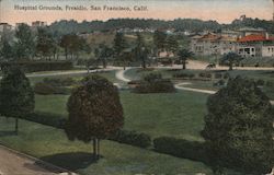 Hospital Grounds, Presidio San Francisco, CA Postcard Postcard Postcard