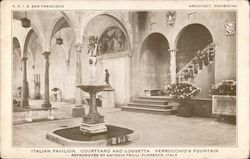 Italian Pavilion. Courtyard and Loggetta Verrocchio's Fountain San Francisco, CA 1915 Panama-Pacific International Exposition (P Postcard