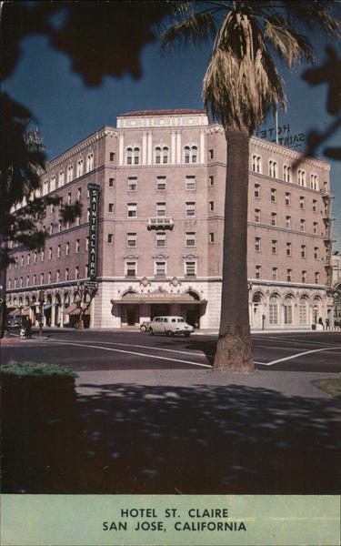 Hotel St. Claire San Jose, CA Postcard