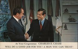 Charles E. Chase for Congressman. Shaking hands with President Richard Nixon Postcard