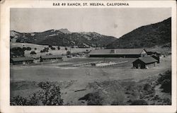 Bar 49 Ranch, St. Helena, California Saint Helena, CA Postcard Postcard Postcard