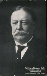 William Howard Taft for President Presidents Postcard Postcard Postcard