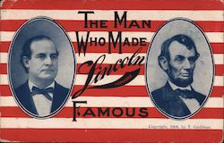 The man who made Lincoln Nebraska Famous. Presidents Postcard Postcard Postcard