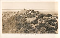 The Lick OBservatory from the East Mount Hamilton, CA Postcard Postcard Postcard