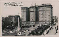 Hotel St. Francis & Union Square Postcard