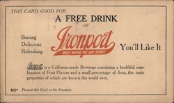 Card good for free drink of Ironport. Present this card at fountain. Advertising Postcard Postcard Postcard