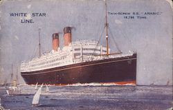 White Star Line, Twin-Screw S.S. "Arabic" 16,786 TONS Steamers Postcard Postcard Postcard