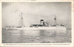 SS Fra Berlanga, one of nine sister ships of the GREAT WHITE FLEET - UNITED FRUIT COMPANY Postcard