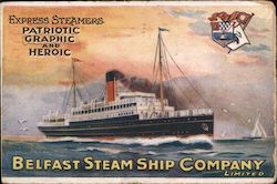 Belfast Steam Ship Company Limited Express Steamers Patriotic Graphic and Heroic Postcard Postcard Postcard