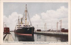 S.S. Honolulan of the American-Hawaiian Line, boundfor Pacific Coast, in middle lock (lift 28 ft. in 4 minutes). Steamers Postca Postcard