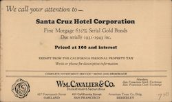 We Call Your Attention To Santa Cruz Hotel Corporation Mortgage Bonds Advertising Postcard Postcard Postcard