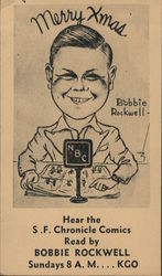 Merry Xmas. Ad for KGO radio show, Bobbie Rockwell reading S. F. Chronical Sunday comics Postcard