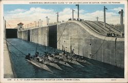 U.S. "C" Class Submarines in Gatun Locks, Panama Canal Postcard