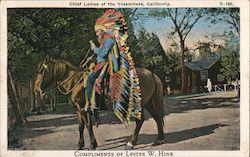 Chief Lemee of the Yosemites, California, Compliments of Lester W. Hink Yosemite National Park Postcard Postcard Postcard