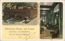 Mowatoc Hotel and Lobby Scotia, CA Postcard Postcard Postcard