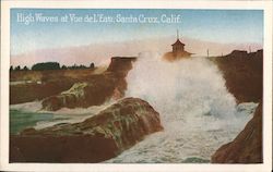 High Waves at Vue de L'Eau Santa Cruz, CA Postcard Postcard Postcard