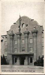 Entrance Hotel Casa Del Ray Santa Cruz, CA Postcard Postcard Postcard