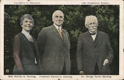 President Warren G. Harding, Mrs Warren G. Harding and Dr. George Tyron Harding Postcard