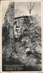 Painting by Harrison Fisher on Sandstone Rock: Tassajara Hot Springs, Monterey Co., Calif. California Postcard Postcard Postcard